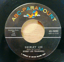 Load image into Gallery viewer, Bobby Lee Trammell : Shirley Lee (7", Single)