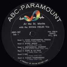 Load image into Gallery viewer, Irving Fields Trio : ...At The St. Moritz With The Irving Fields Trio (Cocktail Dance Time) (LP, Mono)