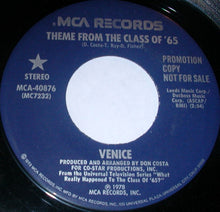 Load image into Gallery viewer, Venice (21) : Theme From The Class Of '65 (7", Promo)