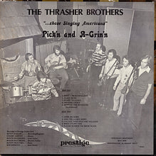 Load image into Gallery viewer, The Thrasher Brothers : Pick&#39;n And A-Grin&#39;n  (LP)