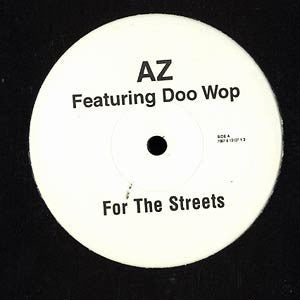 AZ Featuring Doo Wop : For The Streets (12