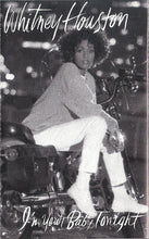 Load image into Gallery viewer, Whitney Houston : I&#39;m Your Baby Tonight (Cass, Album, Chr)