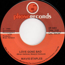 Load image into Gallery viewer, Mavis Staples : Love Gone Bad (7&quot;, Single)