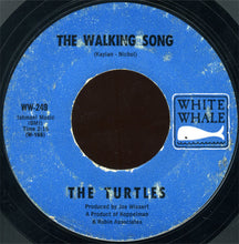 Load image into Gallery viewer, The Turtles : She'd Rather Be With Me / The Walking Song (7", Single)