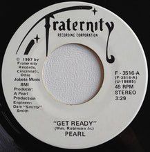 Load image into Gallery viewer, Pearl (30) : Get Ready (7&quot;)