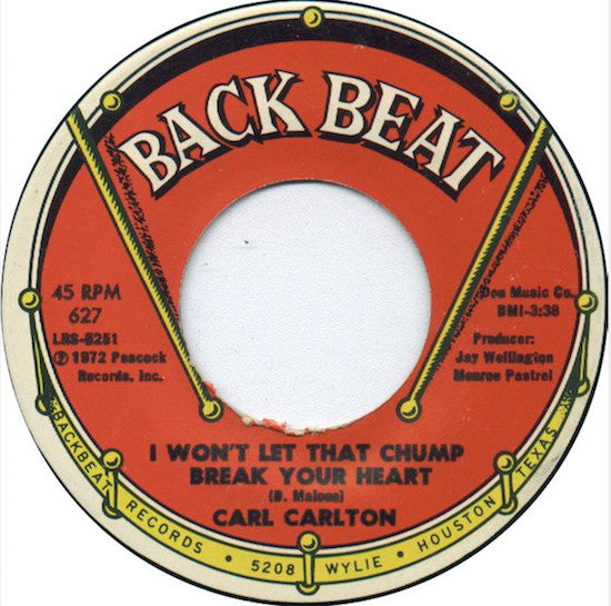 Carl Carlton : I Won't Let That Chump Break Your Heart / Why Don't They Leave Us Alone (7