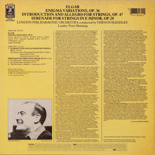 Load image into Gallery viewer, Sir Edward Elgar, Vernon Handley, The London Philharmonic Orchestra : Enigma Variations / Introduction &amp; Allegro For Strings / Serenade For Strings (LP)