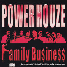 Load image into Gallery viewer, Powerhouze : Family Business (CD, Album)