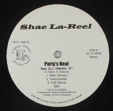 Shae La-Reel : Party's Heat / When There's Sunshine (12