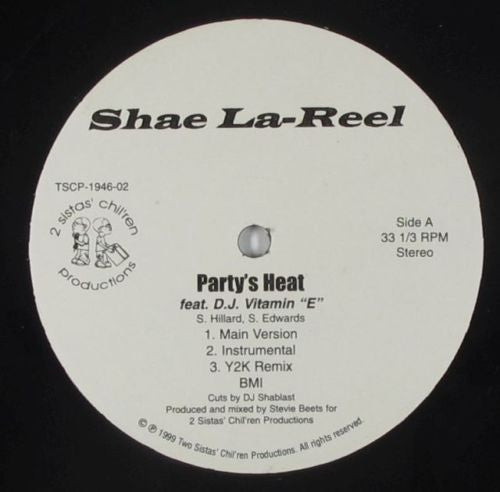 Shae La-Reel : Party's Heat / When There's Sunshine (12