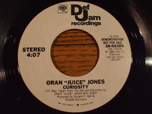 Load image into Gallery viewer, Oran 'Juice' Jones : Curiosity  (7", Single, Promo)