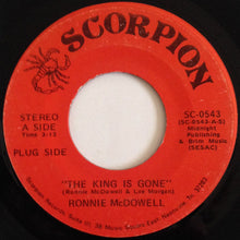Load image into Gallery viewer, Ronnie McDowell : The King Is Gone (7", Single, Mono, Promo)