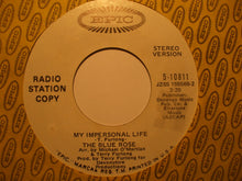 Load image into Gallery viewer, Blue Rose (3) : My Impersonal Life  (7", Single, Mono, Promo)