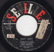 Load image into Gallery viewer, Ernie Maresca : Shout! Shout! (Knock Yourself Out) / Crying Like A Baby Over You (7", Single, Styrene, Ter)