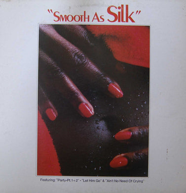 Silk (14) : Smooth As Silk (LP)