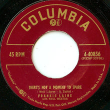 Load image into Gallery viewer, Frankie Laine : Love Is A Golden Ring / There's Not A Moment To Spare (7", Styrene, Bri)