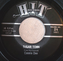 Load image into Gallery viewer, Connie Dee  /  Sherry Young : Sugar Town / Single Girl (7")