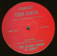Load image into Gallery viewer, Eddie Martin (9) : The Second Coming Of Christ (LP)