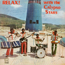 Load image into Gallery viewer, The Calypso Stars : Relax With The Calypso Stars (LP, Album)