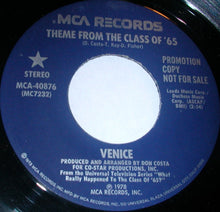 Load image into Gallery viewer, Venice (21) : Theme From The Class Of '65 (7", Promo)