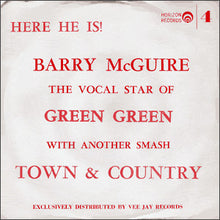 Load image into Gallery viewer, Barry McGuire : Town And Country / One By One (7")