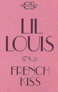 Lil' Louis : French Kiss (Vocal Edit / Frenchstrumental) (Cass, Single, Whi)