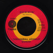 Load image into Gallery viewer, The Cannonball Adderley Quintet : Hummin' / Country Preacher (7", Single)