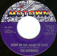 Load image into Gallery viewer, The Supremes : Stop! In The Name Of Love (7&quot;, Single, ARP)