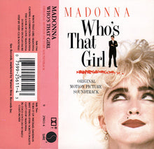 Load image into Gallery viewer, Madonna : Who&#39;s That Girl (Original Motion Picture Soundtrack) (Cass, Album, Dol)