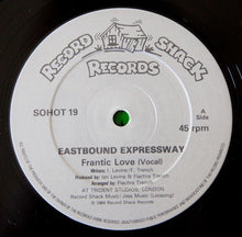 Load image into Gallery viewer, Eastbound Expressway : Frantic Love (Theme From Ear-Say) (12&quot;)