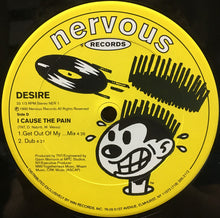 Load image into Gallery viewer, Desire (3) / Gee Wise : I Cause The Pain / Light Skin Lady (12&quot;)