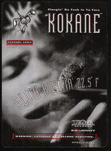 Load image into Gallery viewer, Kokane : Slow Burnin&#39; 22.5 F (12&quot;, M/Print, Promo)