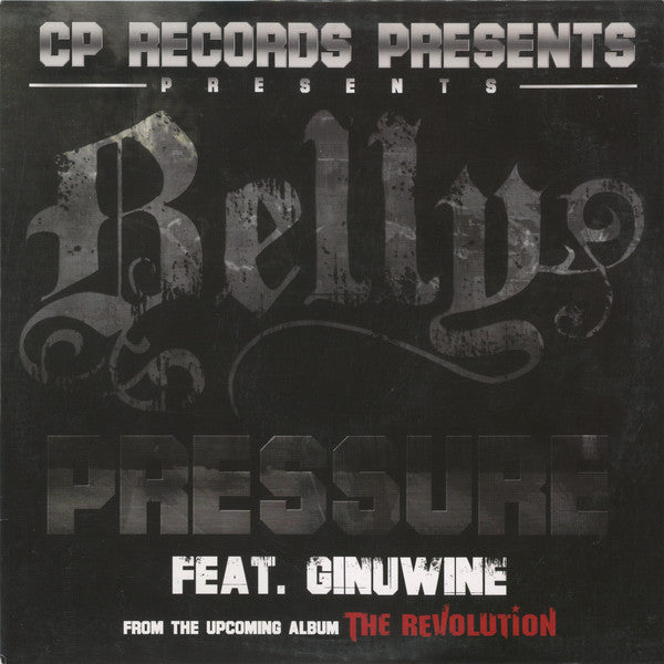 Belly (3) Featuring Ginuwine : Pressure (12