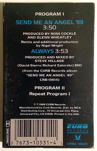 Real Life : Send Me An Angel '89 (Cass, Single, Dol)