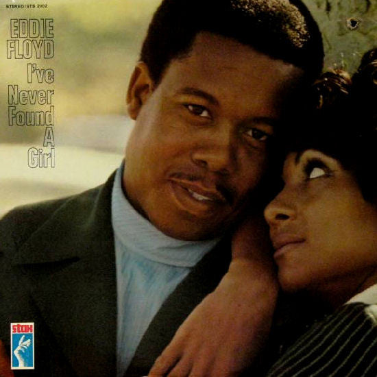 Eddie Floyd : I've Never Found A Girl (LP, Album)