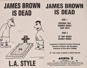 L.A. Style : James Brown Is Dead (Cass, Maxi, Dol)
