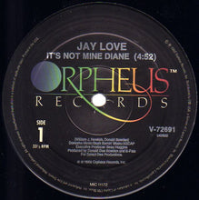 Load image into Gallery viewer, Jay Love : It&#39;s Not Mine Diane (12&quot;)
