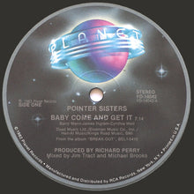 Load image into Gallery viewer, Pointer Sisters : Baby Come And Get It b/w Operator (12&quot;)