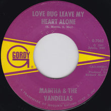 Load image into Gallery viewer, Martha Reeves &amp; The Vandellas : Love Bug Leave My Heart Alone (7&quot;, Single, RP)
