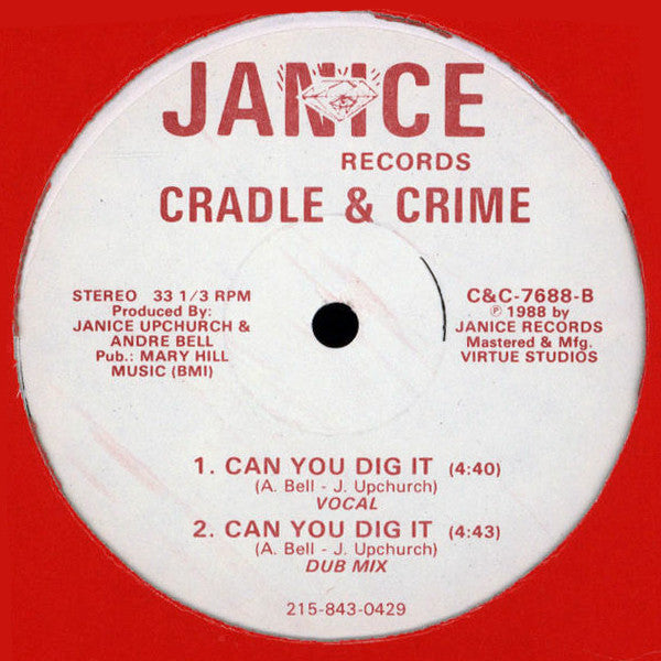 Cradle & Crime : So So Good / Can You Dig It (12