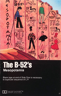 The B-52's : Mesopotamia (Cass, MiniAlbum)