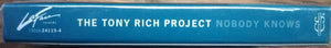 The Tony Rich Project : Nobody Knows (Cass, Single)