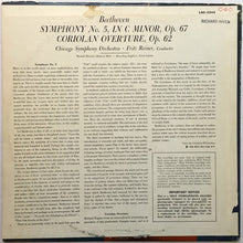 Load image into Gallery viewer, Ludwig van Beethoven, Fritz Reiner, The Chicago Symphony Orchestra : Symphony No. 5, In C Minor, Op. 67 · Coriolan Overture, Op. 62 (LP, RE)