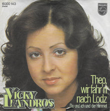 Load image into Gallery viewer, Vicky Leandros : Theo, Wir Fahr'n Nach Lodz  (7", Single)