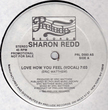 Load image into Gallery viewer, Sharon Redd : Love How You Feel (12&quot;, Promo)