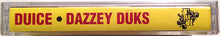Load image into Gallery viewer, Duice : Dazzey Duks (Cass, Maxi)