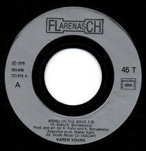 Load image into Gallery viewer, Karen Young : Bring On The Boys (7&quot;)