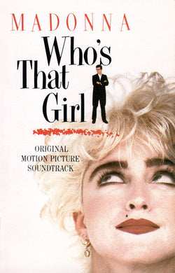 Madonna : Who's That Girl (Original Motion Picture Soundtrack) (Cass, Album, Dol)
