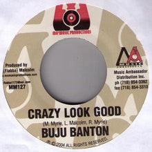 Load image into Gallery viewer, Buju Banton / Mitch (3) : Crazy Look Good / Hey Girl (7")