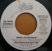 Load image into Gallery viewer, Ruth Pointer &amp; Billy Vera : Enemies Like You  &amp; Me (7&quot;, Promo)